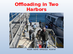 Offloading in Two Harbors