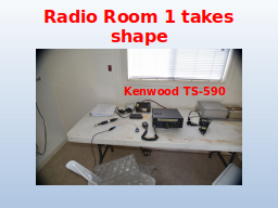 Radio Room 1 takes shape