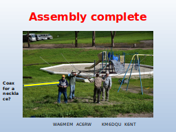 Assembly complete