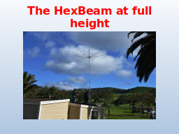 The HexBeam at full height